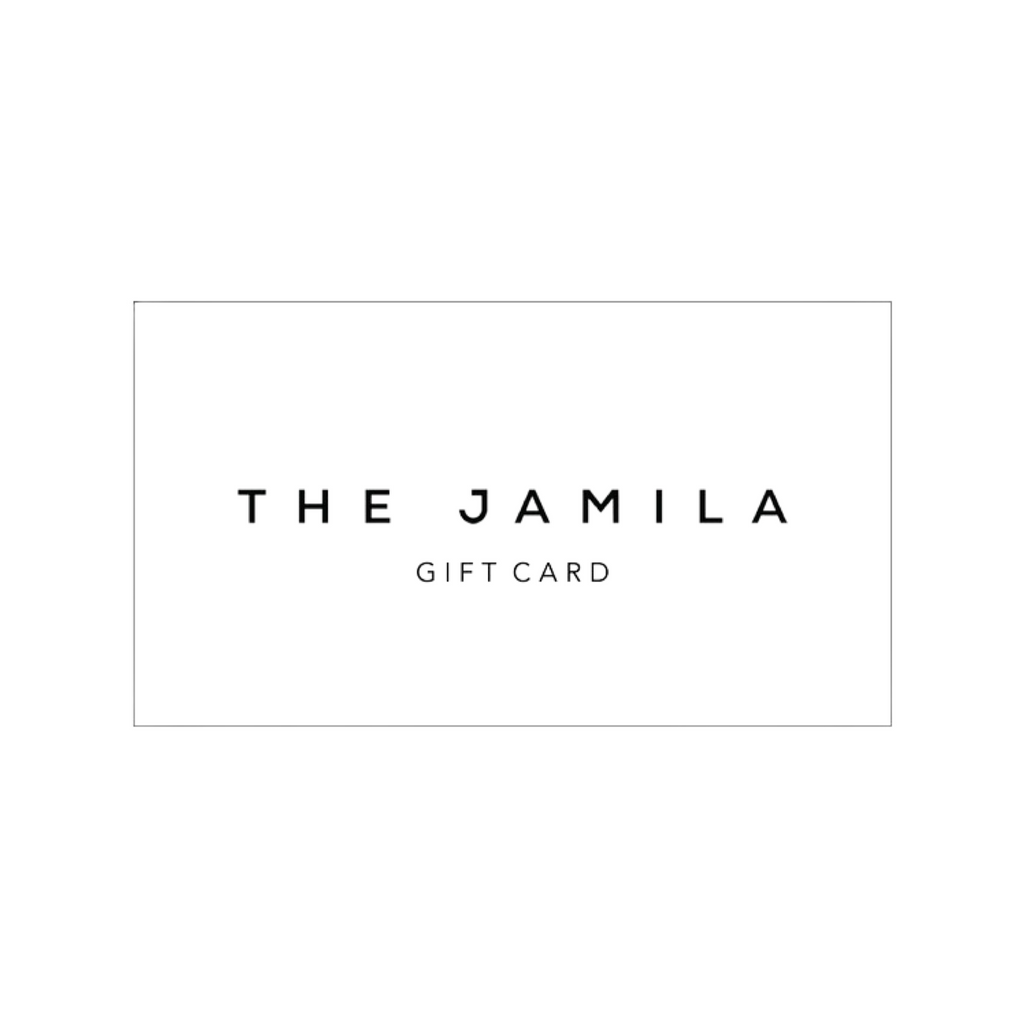 THE JAMILA - GIFT CARD